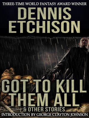 cover image of Got to Kill Them All & Other Stories